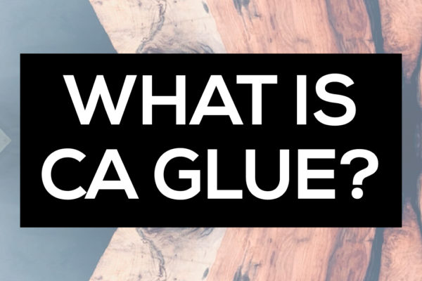 What is CA glue?