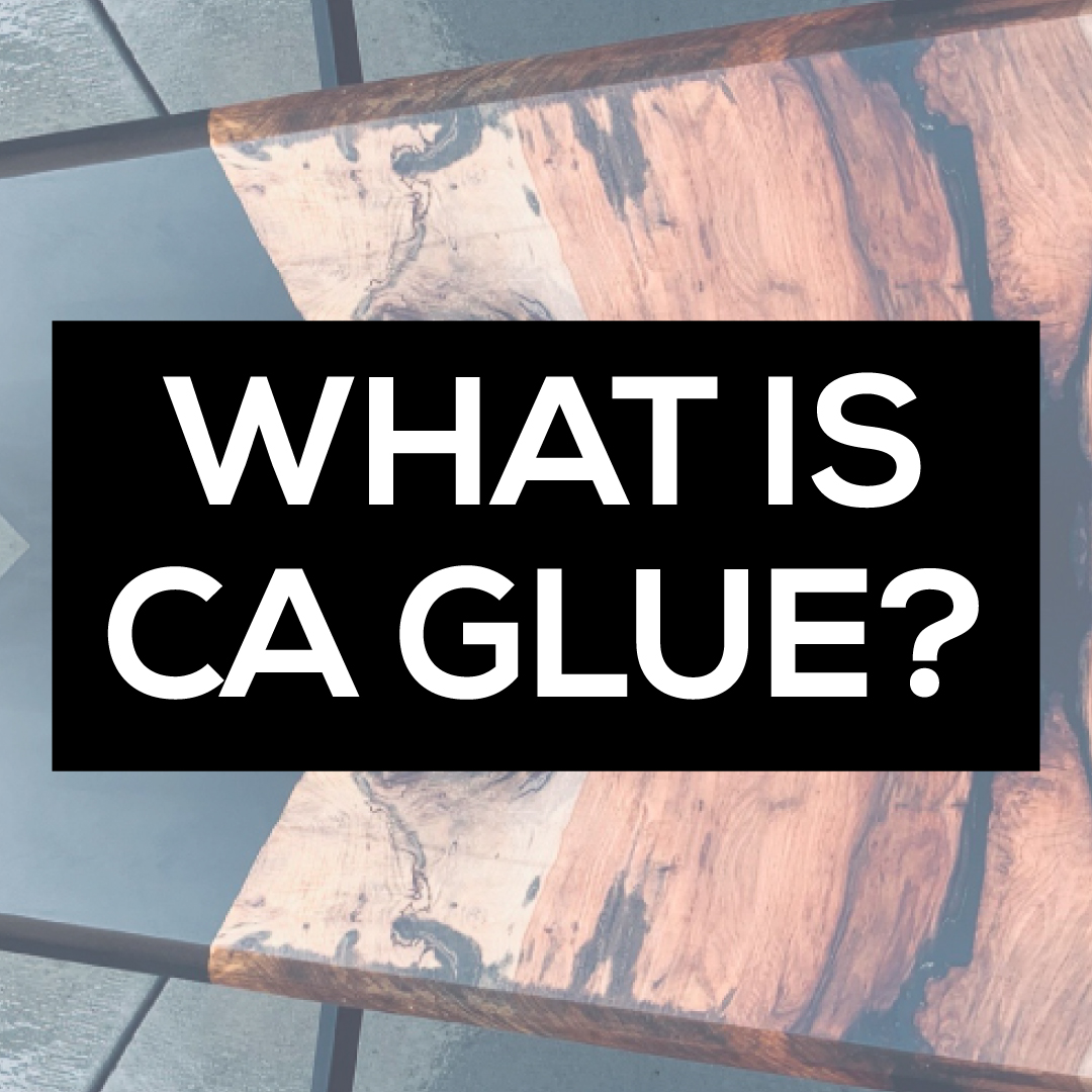 What is CA glue?