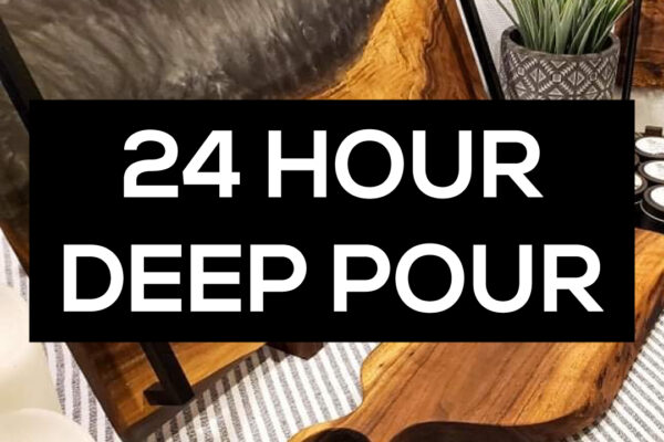 24 Hour Deep Pour Epoxy Guide