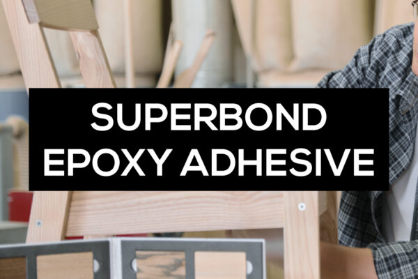 Superbond Epoxy Adhesive