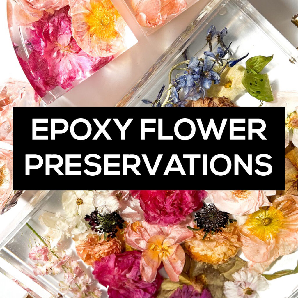 Epoxy Resin Flower Preservations Guide - Superclear Epoxy Resin