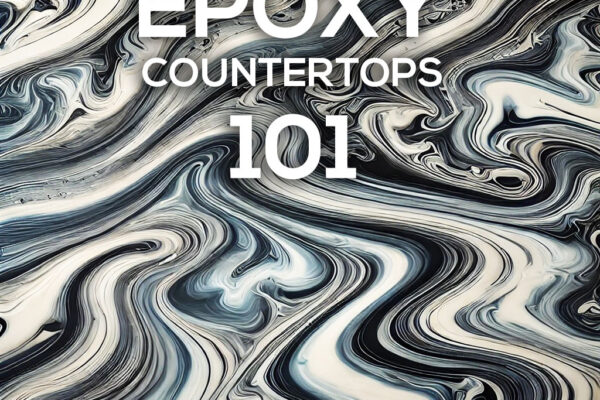 EPOXY COUNTERTOP 101 DIY INSTRUCTIONS