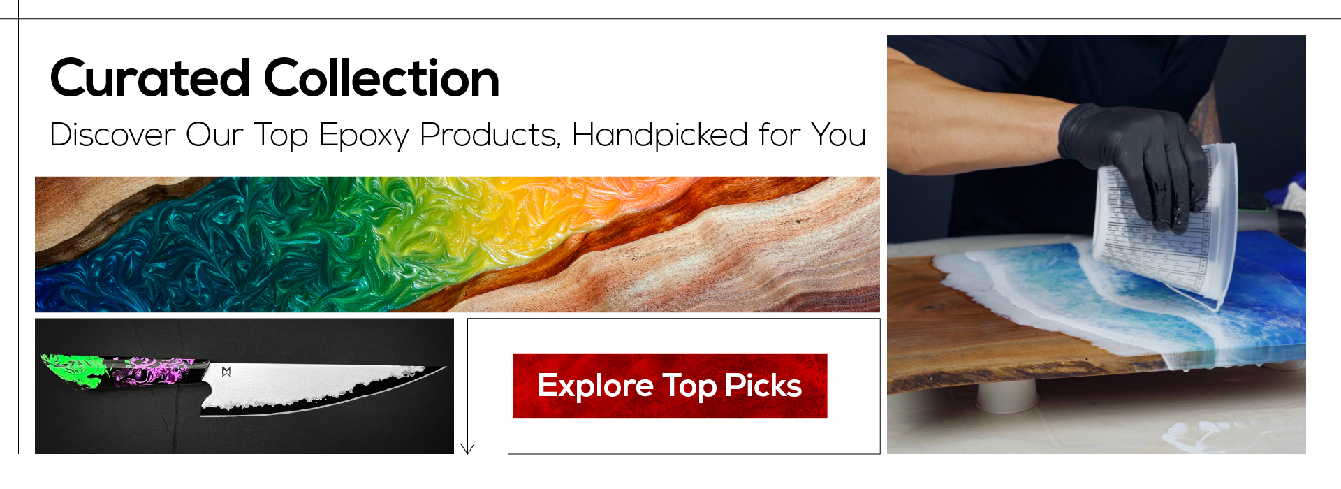 Curated Collection. Discover Our Top Epoxy Products, Handpicked for You.